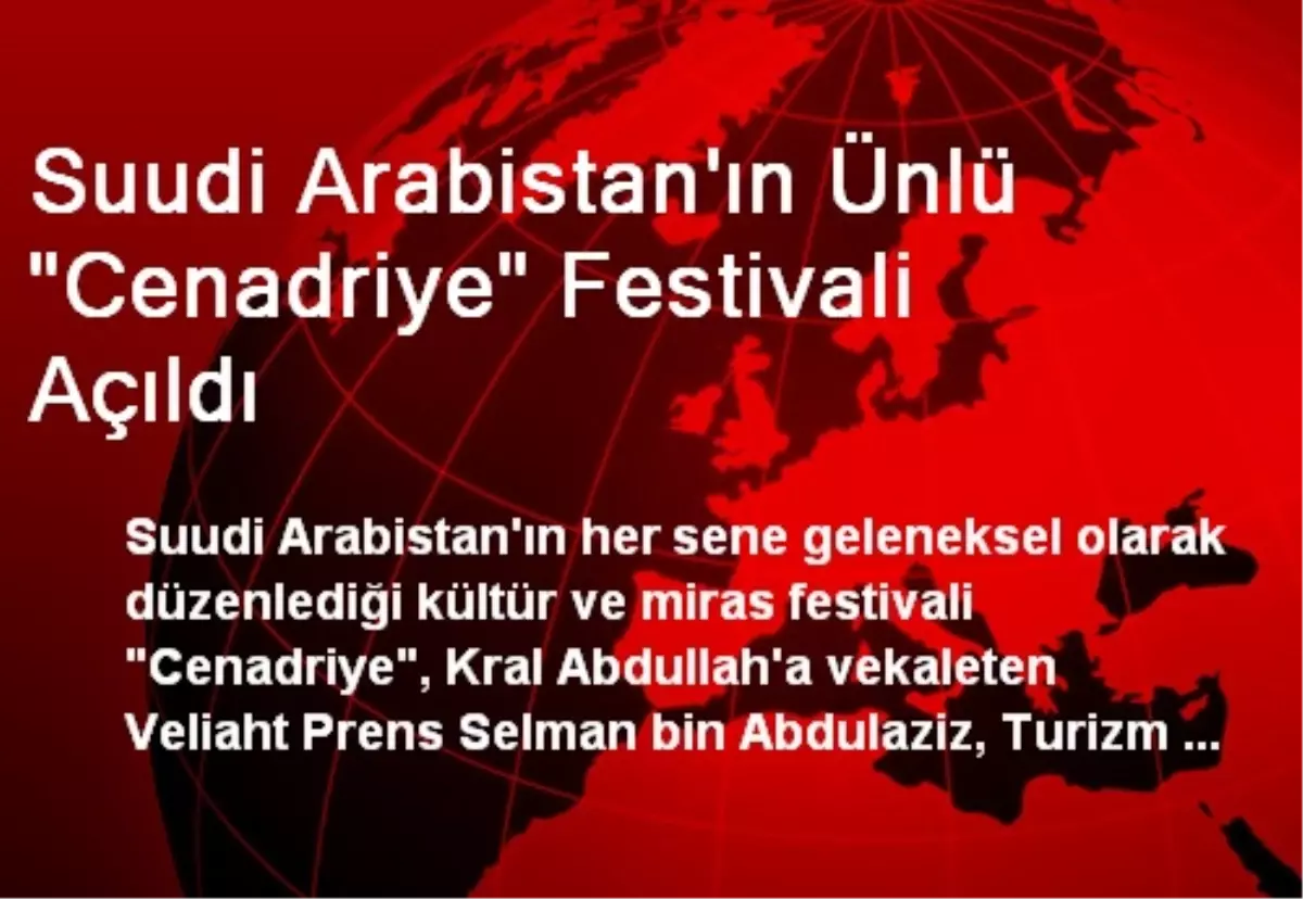 Suudi Arabistan\'ın Ünlü "Cenadriye" Festivali Açıldı