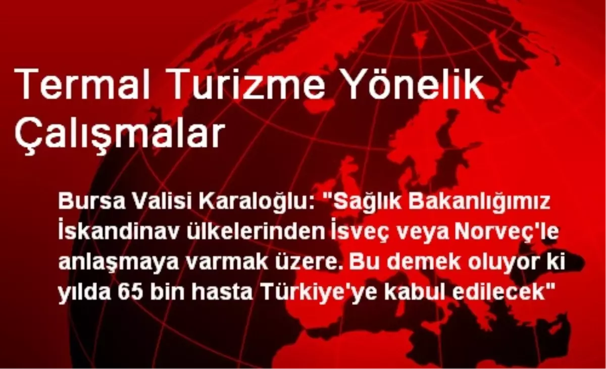 Termal Turizme Yönelik Çalışmalar