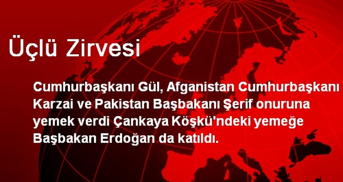 Türkiye-Afganistan-Pakistan Üçlü Zirvesi