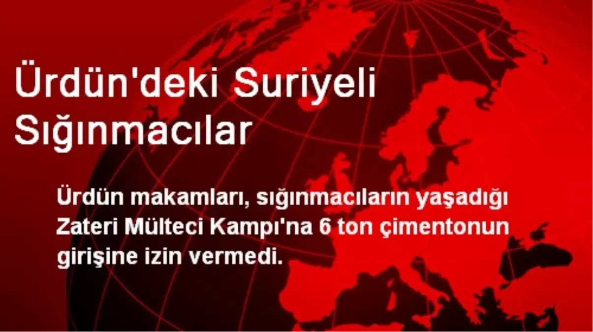 Ürdün\'deki Suriyeli Sığınmacılar