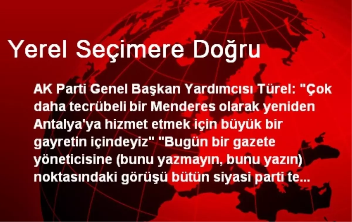 Yerel Seçimere Doğru