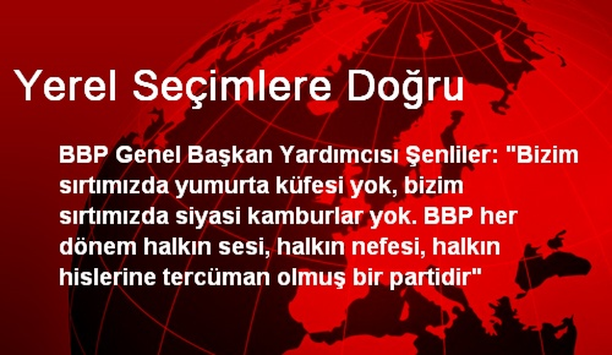 Yerel Seçimlere Doğru