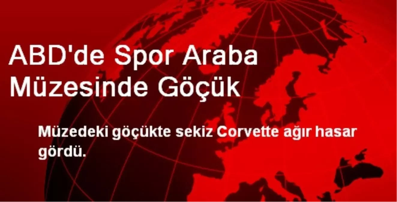 ABD\'de Spor Araba Müzesinde Göçük