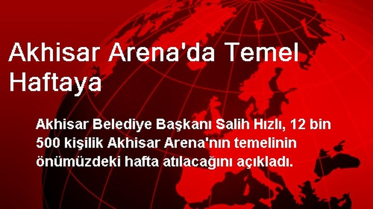 Akhisar Arena\'da Temel Haftaya