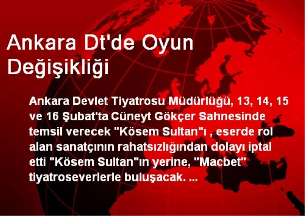 Ankara Dt\'de Oyun Değişikliği