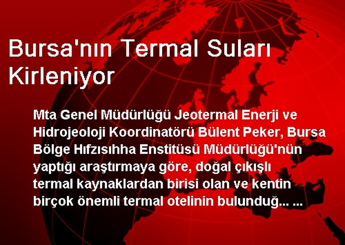 Bursa\'nın Termal Suları Kirleniyor