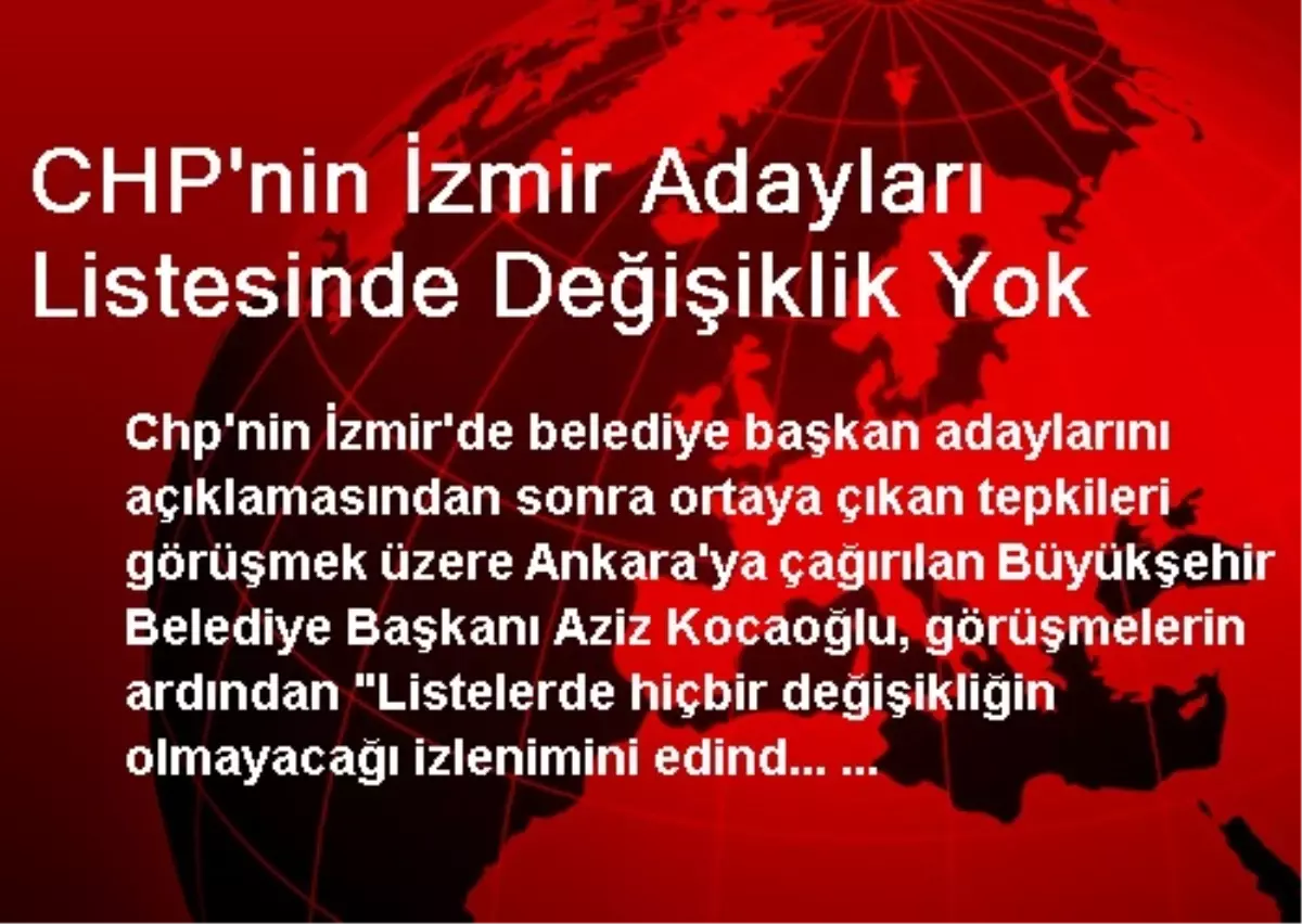 CHP\'nin İzmir Adayları Listesinde Değişiklik Yok