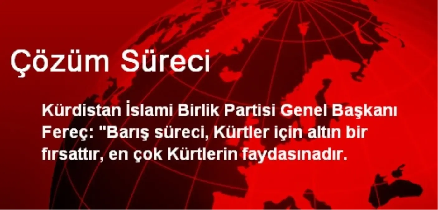 Çözüm Süreci