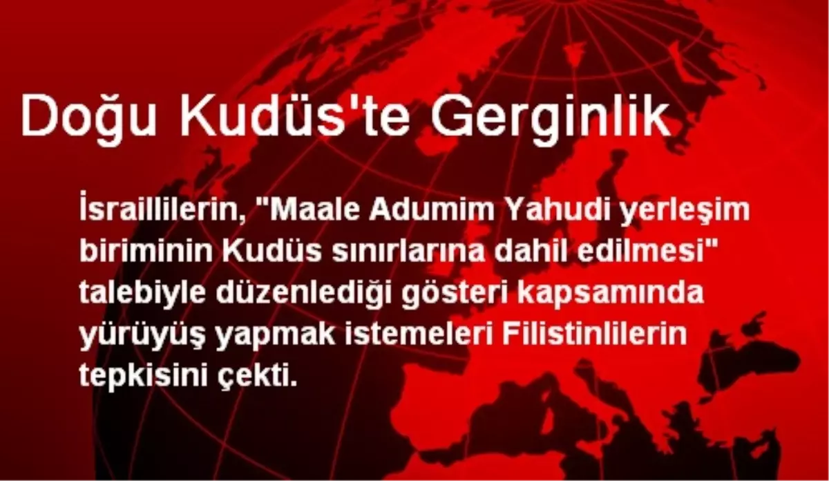 Doğu Kudüs\'te Gerginlik