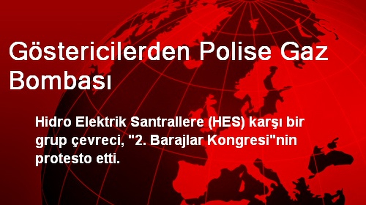 Göstericilerden Polise Gaz Bombası