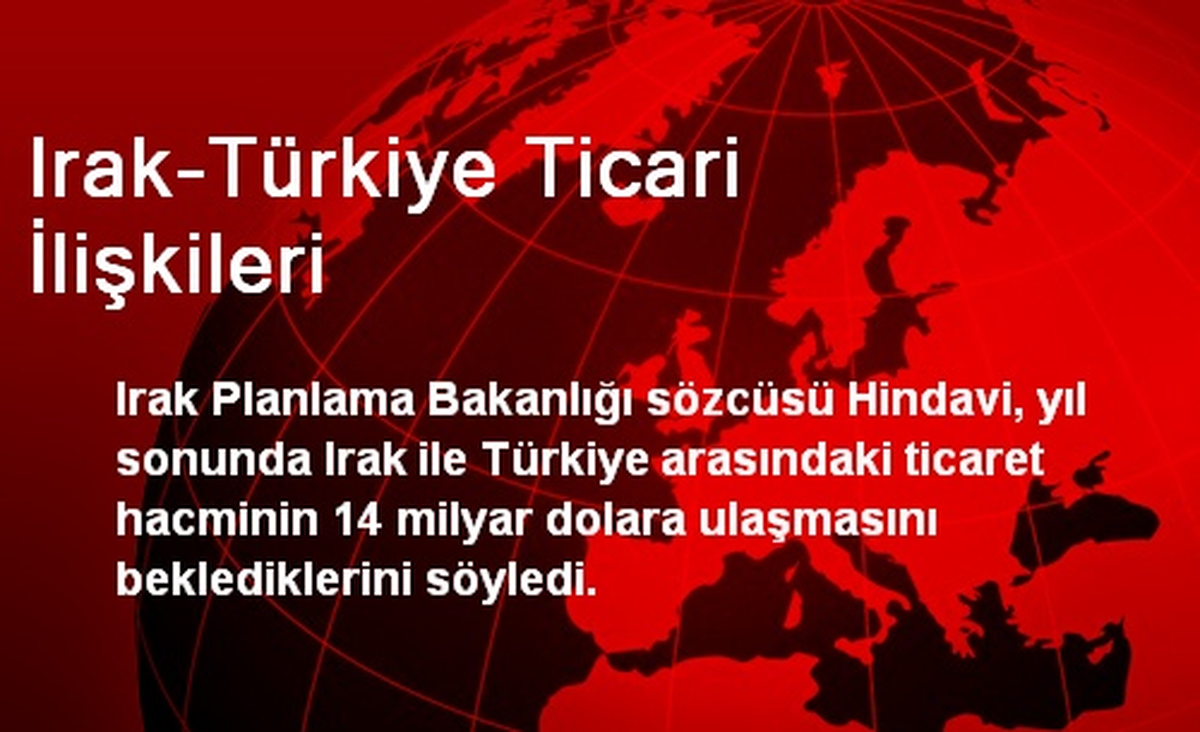Irak-Türkiye Ticari İlişkileri