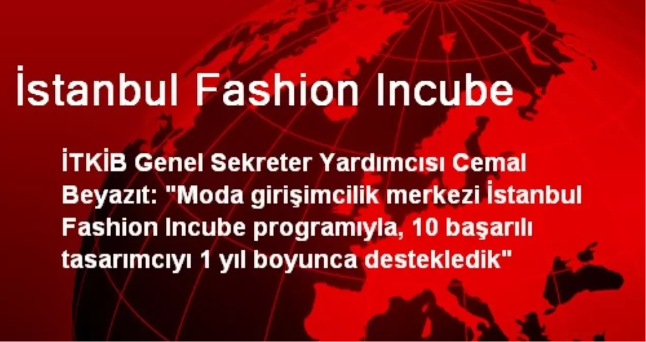 İstanbul Fashion Incube