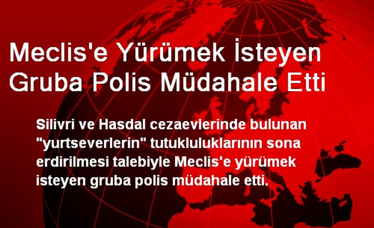 Meclis\'e Yürümek İsteyen Gruba Polis Müdahale Etti
