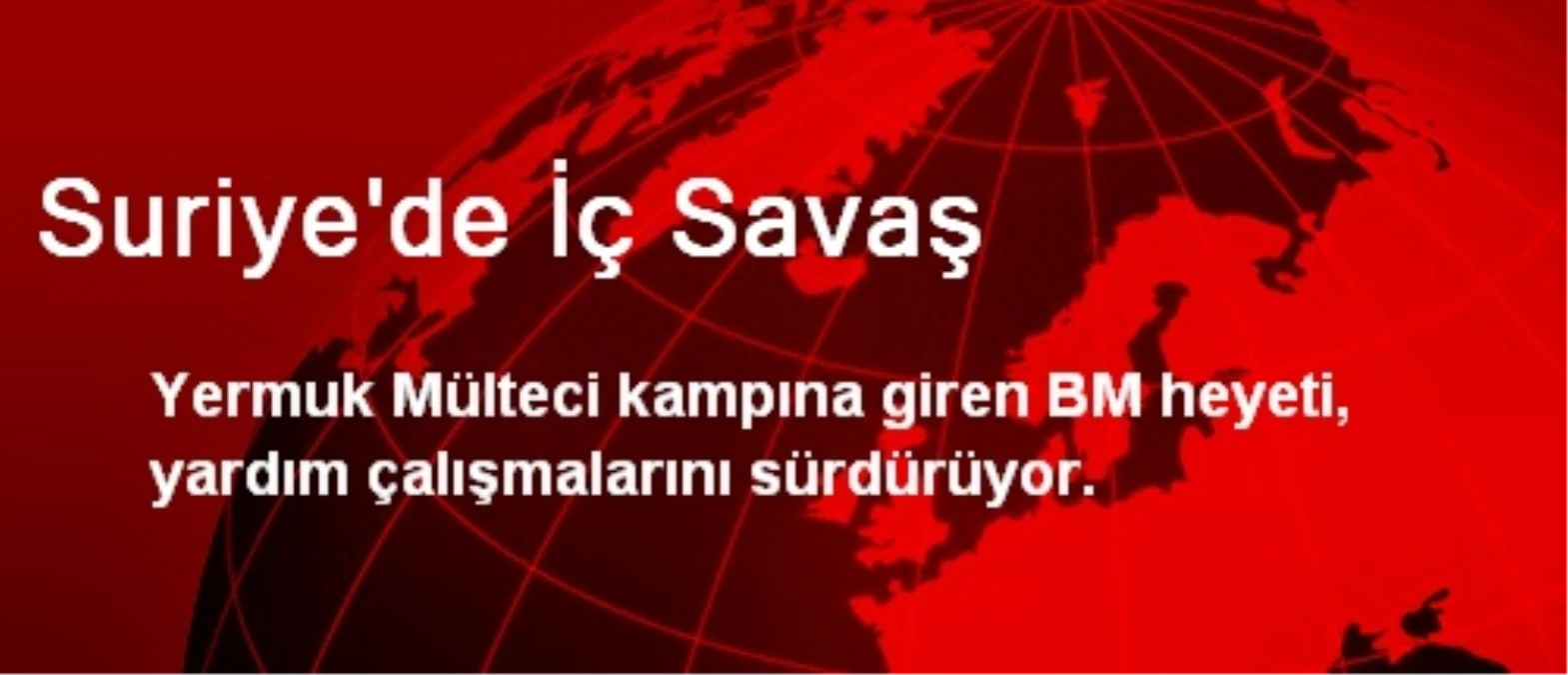 BM\'den Suriye\'ye Yardım Çalışması