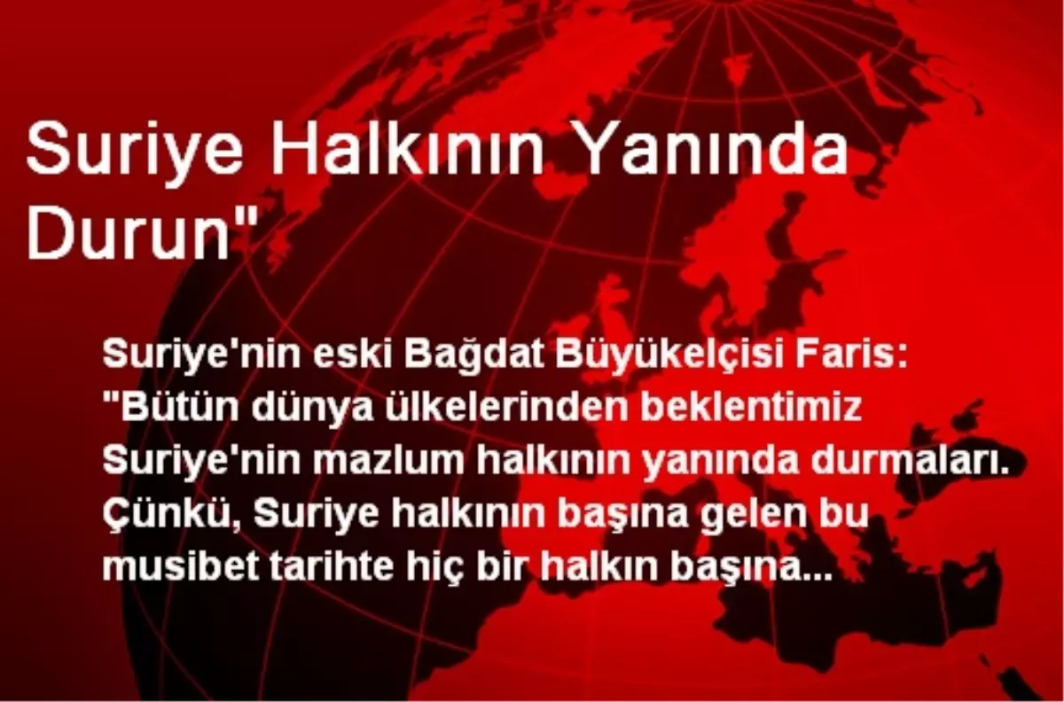 Suriye Halkının Yanında Durun"