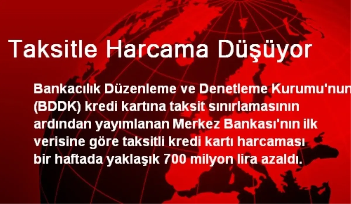 Taksitle Harcama Düşüyor