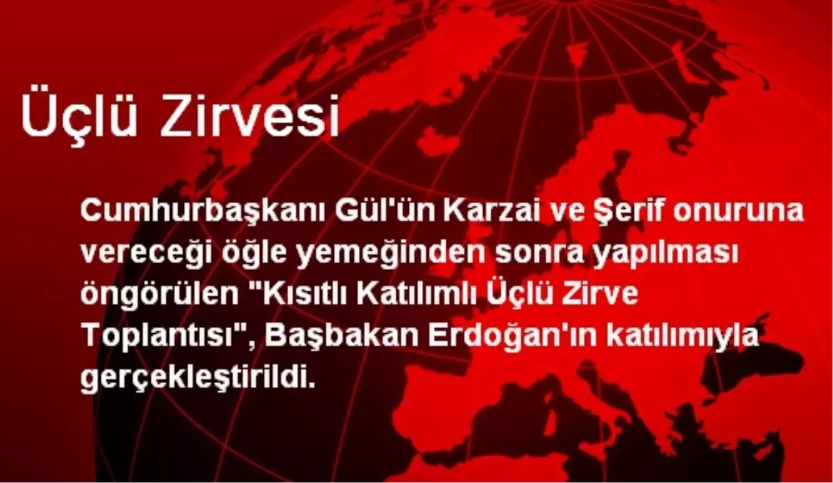 Türkiye-Afganistan-Pakistan Üçlü Zirvesi