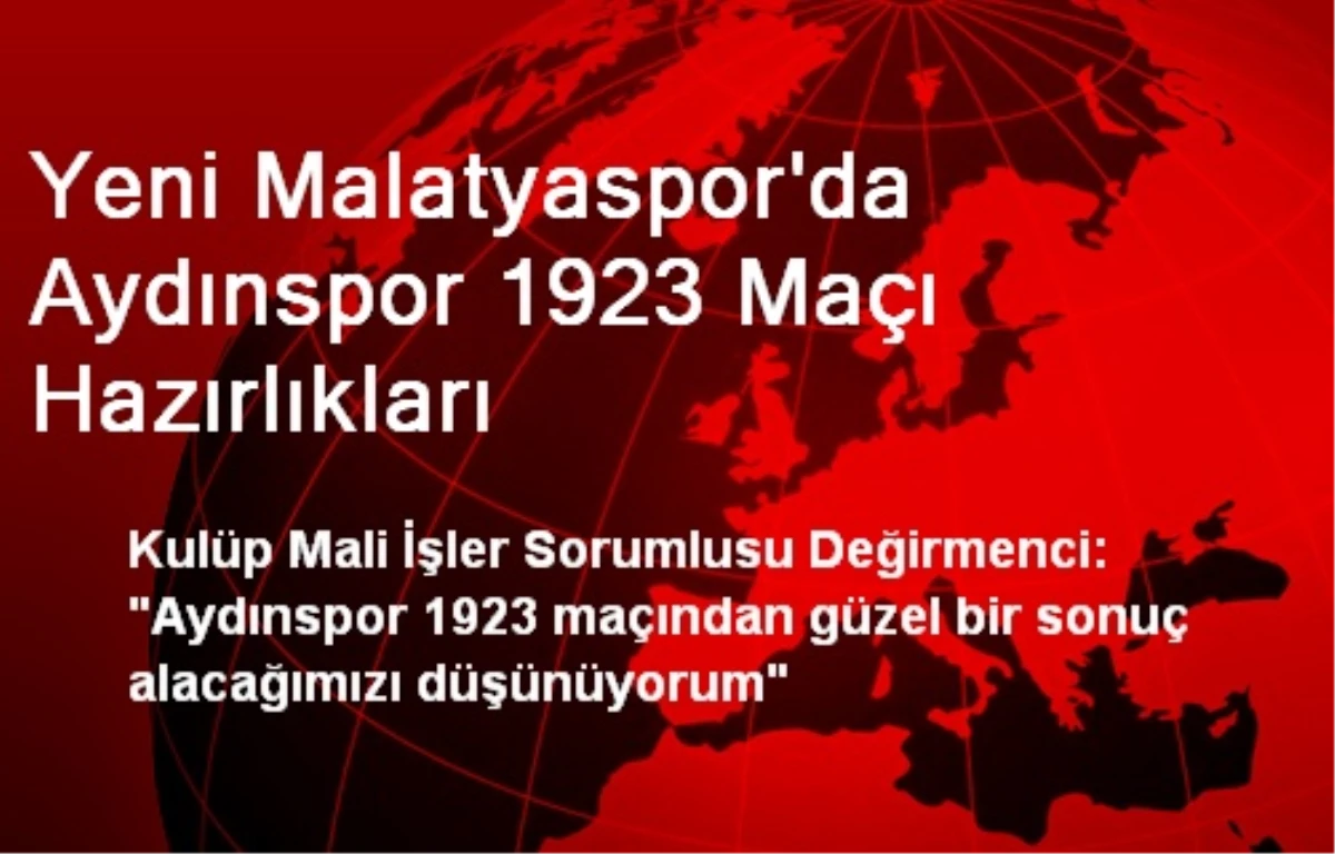 Yeni Malatyaspor\'da Aydınspor 1923 Maçı Hazırlıkları