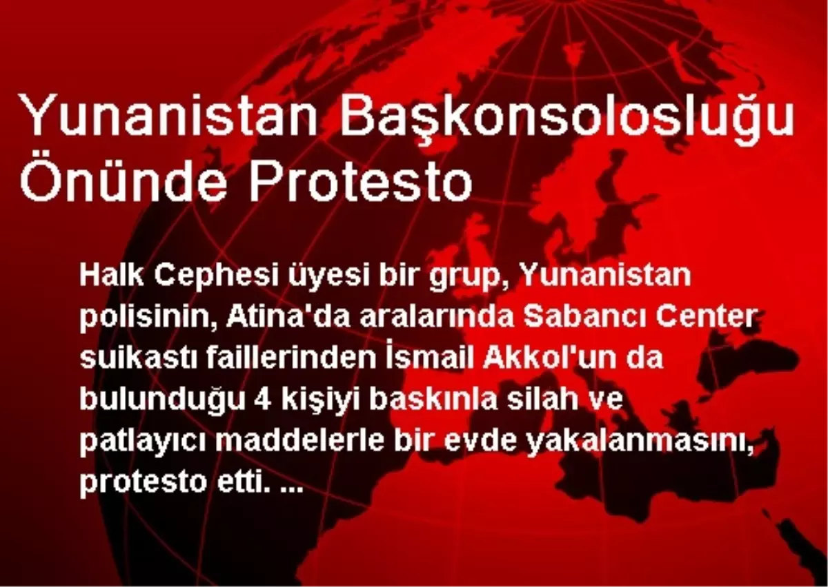 Yunanistan Başkonsolosluğu Önünde Protesto