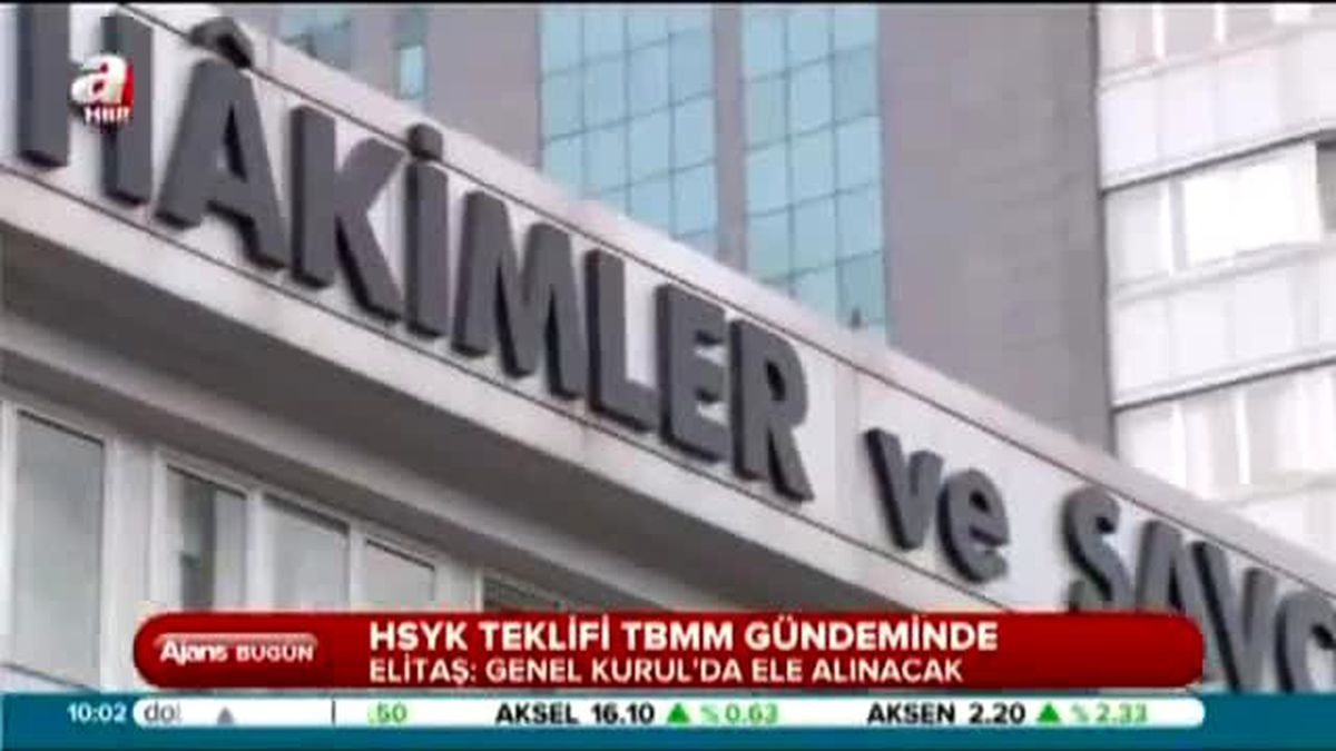 HSYK Teklifi Bugün Genel Kurul\'da