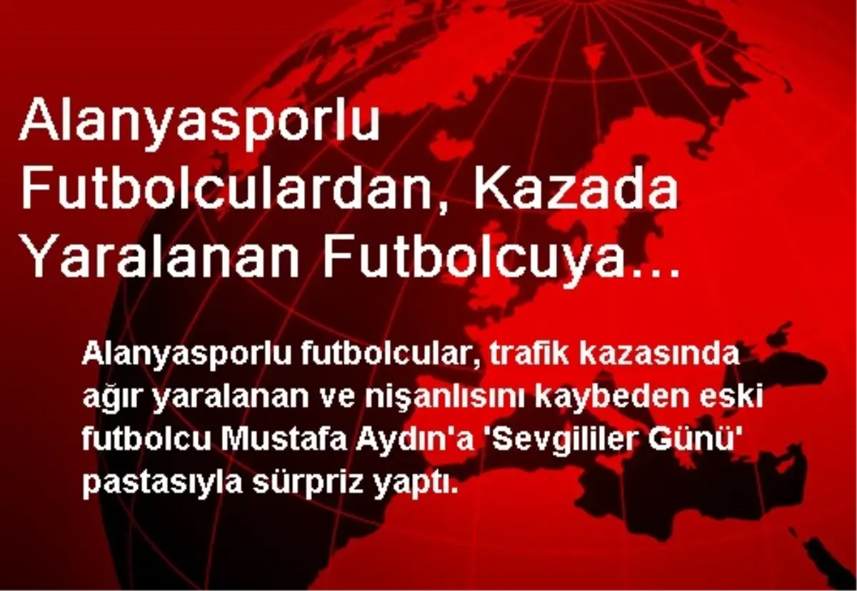 Futbolculardan, Kazada Yaralanan Futbolcuya Sürpriz