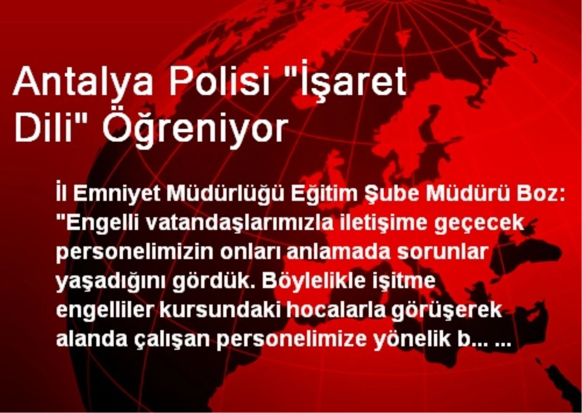 Antalya Polisi "İşaret Dili" Öğreniyor