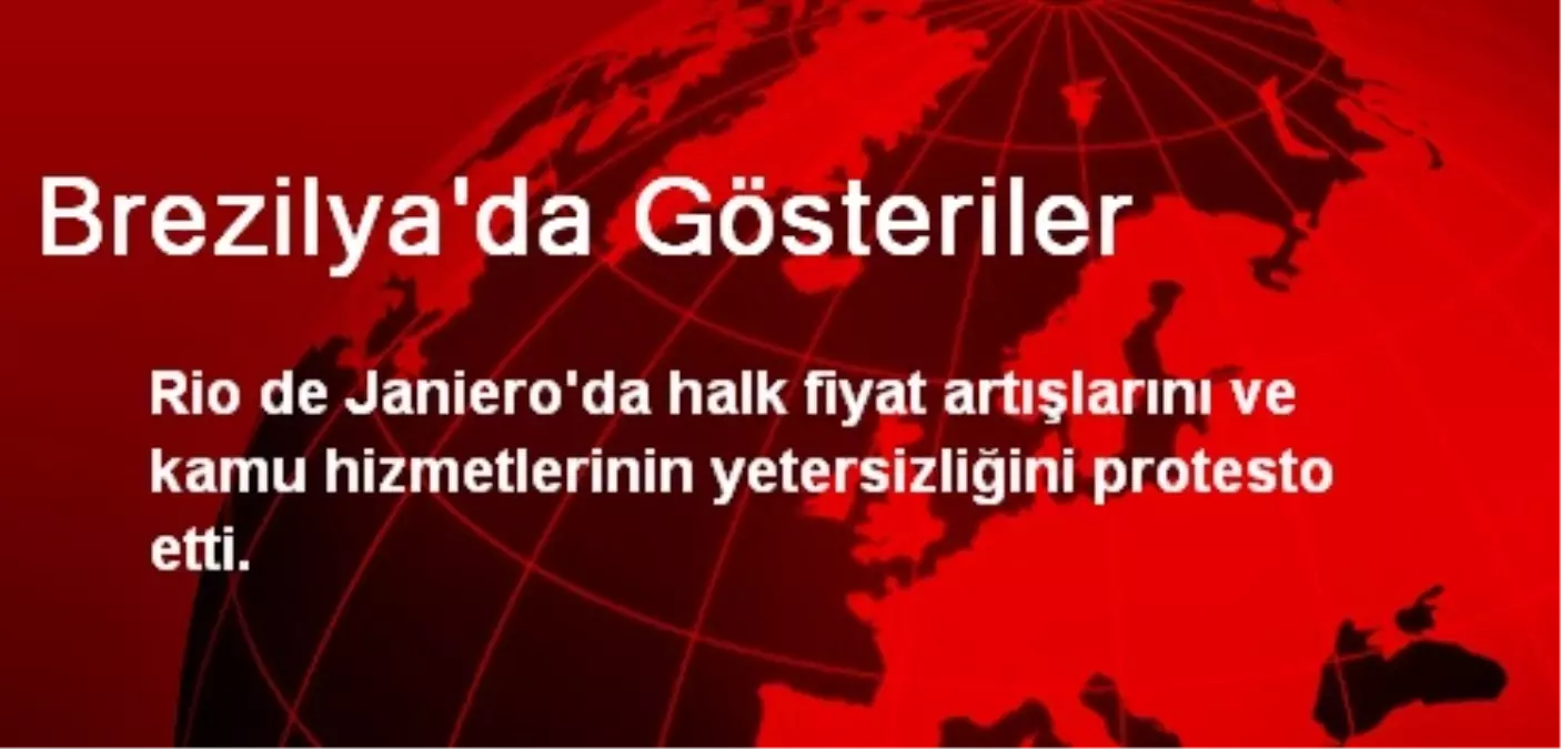 Brezilya\'da Gösteriler