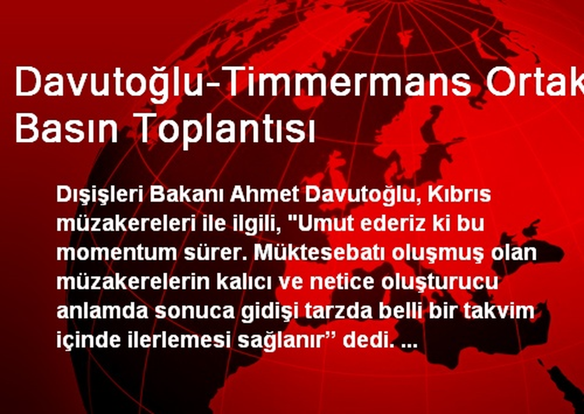 Davutoğlu-Timmermans Ortak Basın Toplantısı