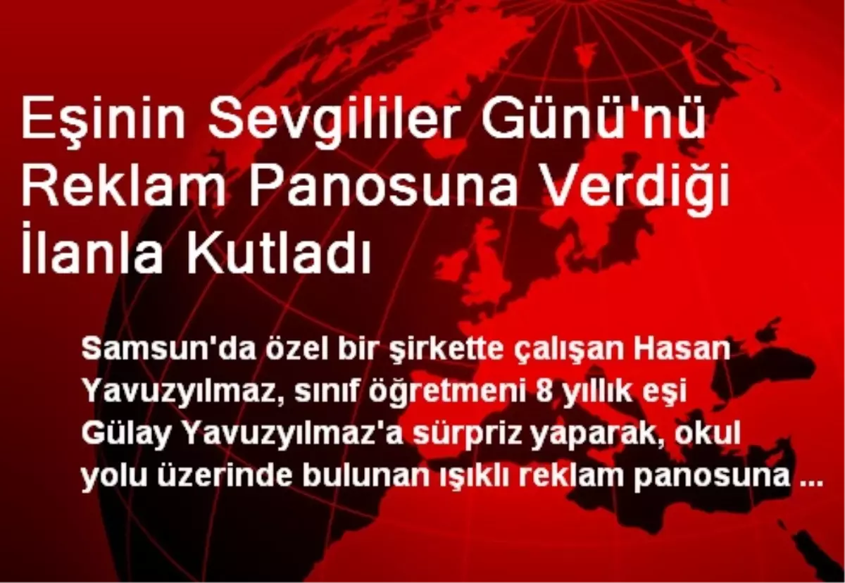 Eşinin Sevgililer Günü\'nü Reklam Panosuna Verdiği İlanla Kutladı