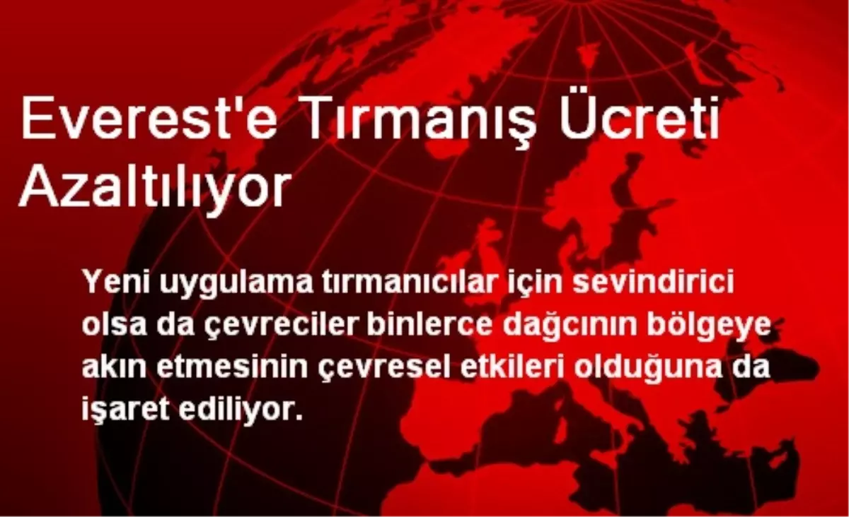 Everest\'e Tırmanış Ücreti Azaltılıyor