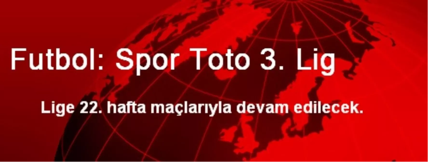 Futbol: Spor Toto 3. Lig