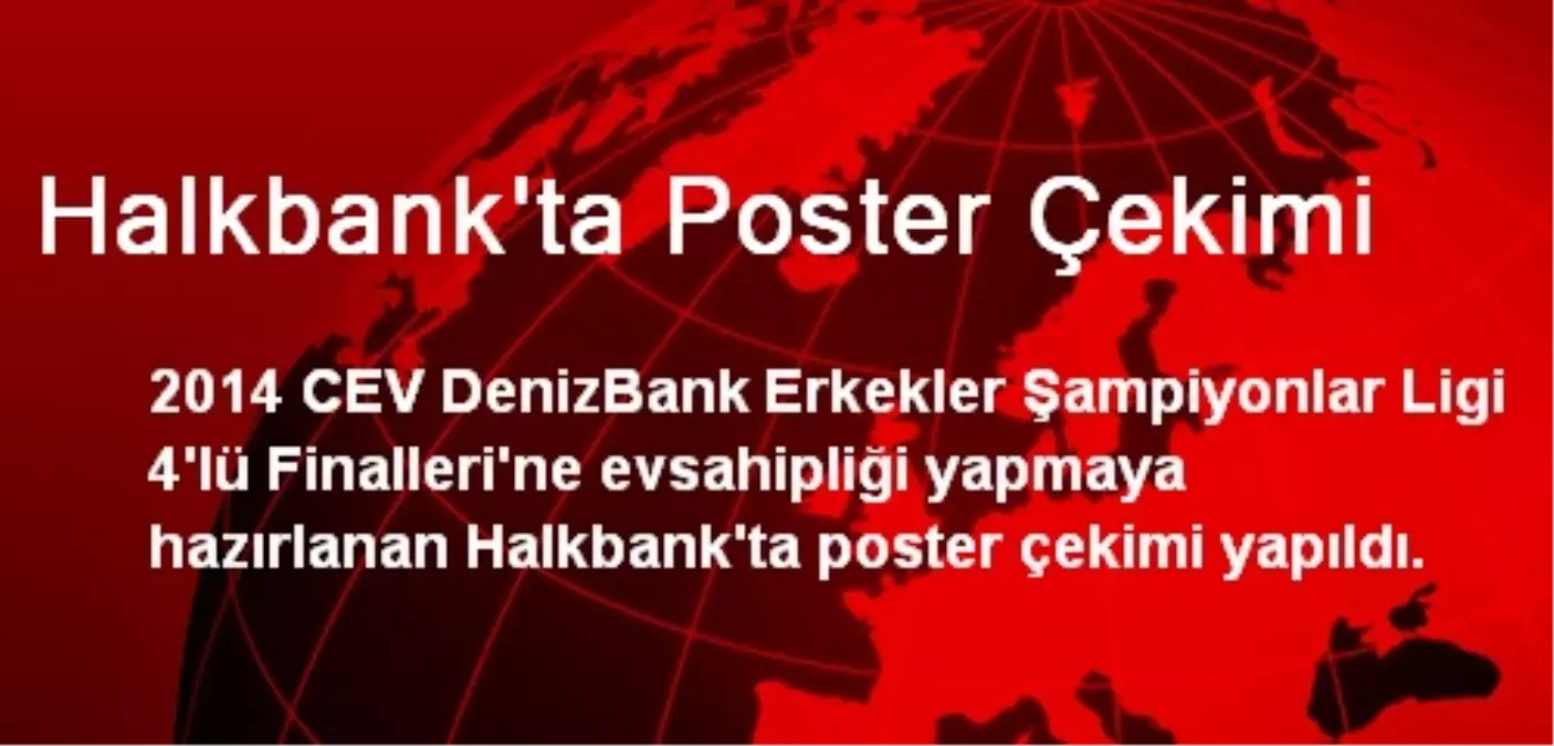 Halkbank\'ta Poster Çekimi