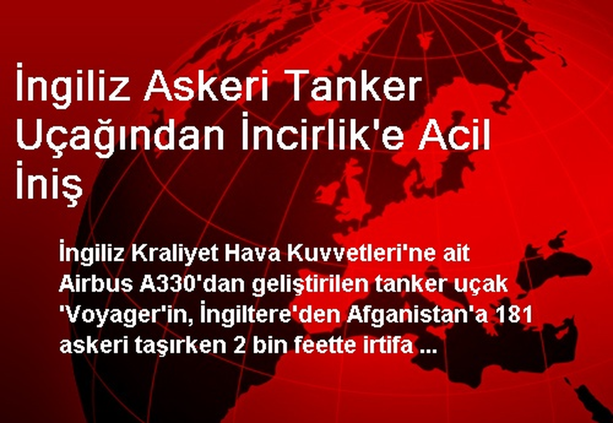İngiliz Askeri Tanker Uçağından İncirlik\'e Acil İniş