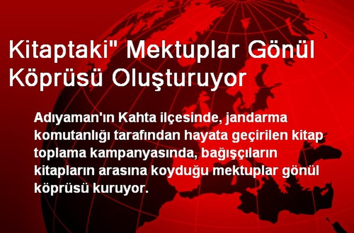 Kitaptaki' Mektuplar Gönül Köprüsü Oluşturuyor