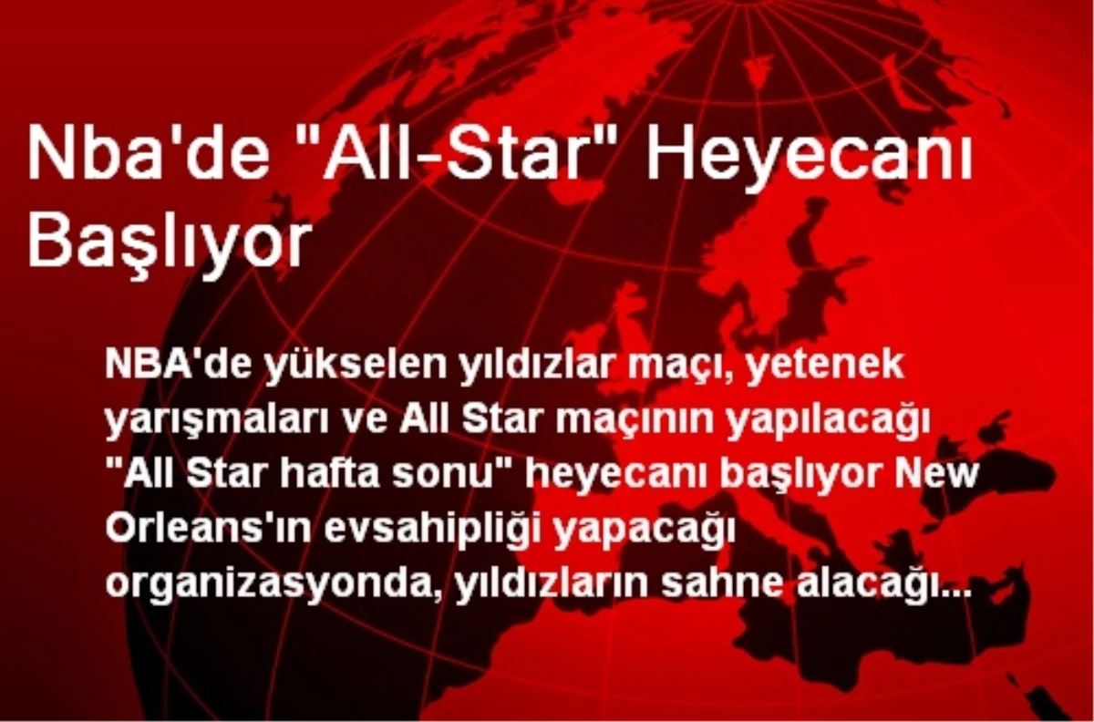 Nba\'de "All-Star" Heyecanı Başlıyor