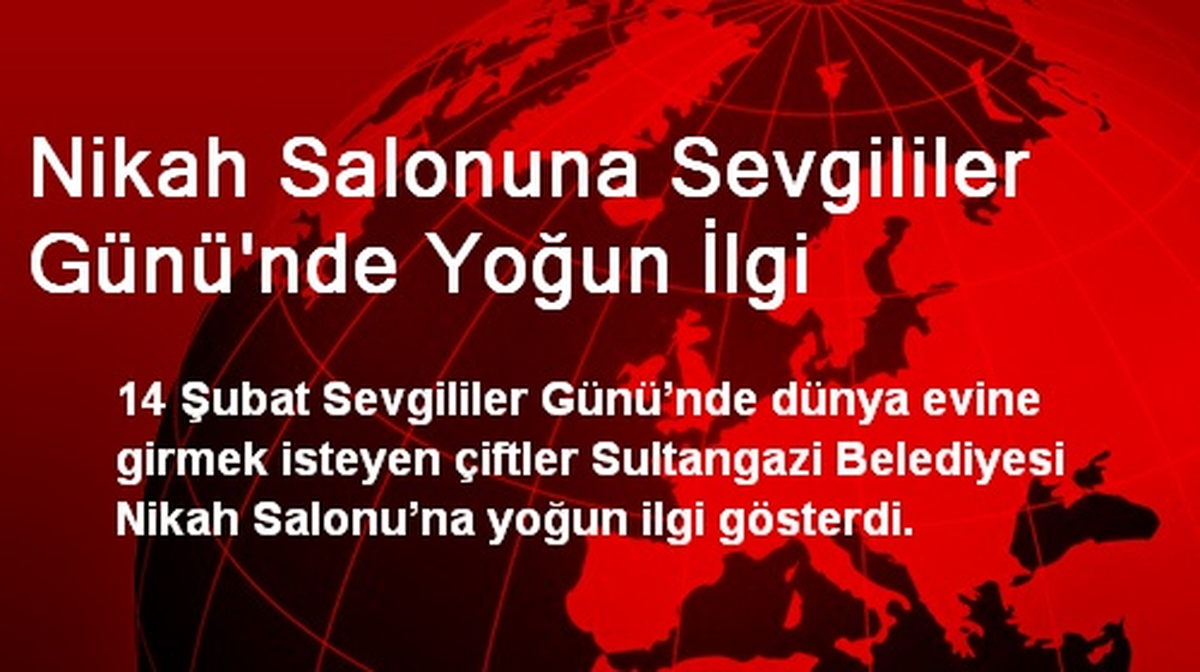 Nikah Salonuna Sevgililer Günü\'nde Yoğun İlgi