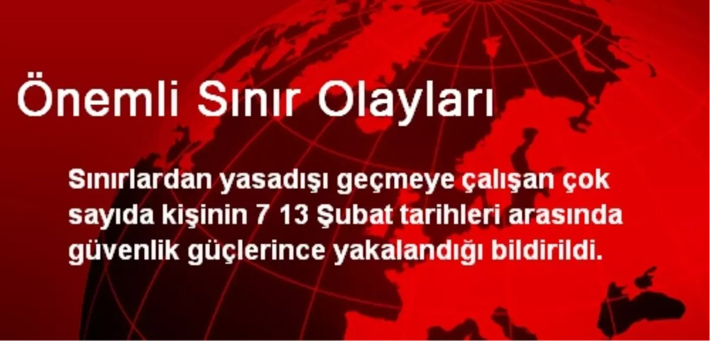 Önemli Sınır Olayları