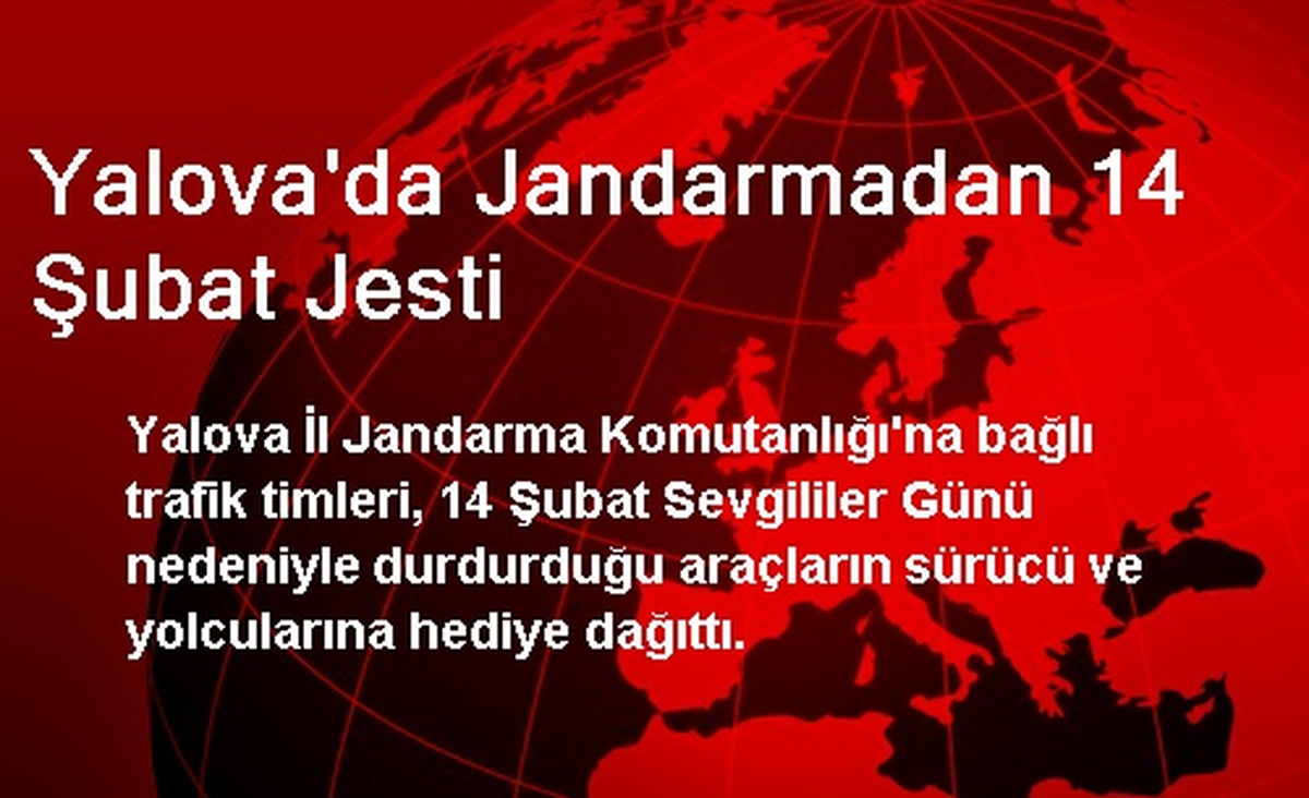 Yalova\'da Jandarmadan 14 Şubat Jesti