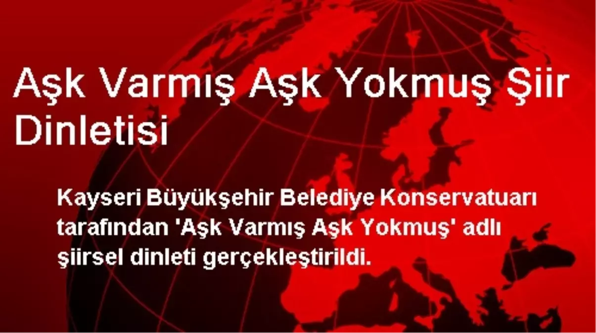 Aşk Varmış Aşk Yokmuş Şiir Dinletisi