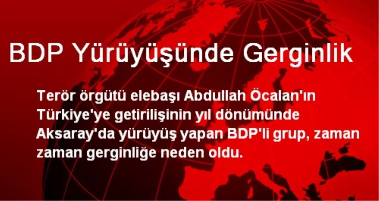 BDP Yürüyüşünde Gerginlik