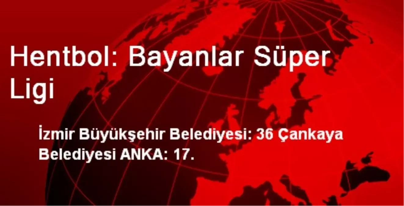 Hentbol: Bayanlar Süper Ligi