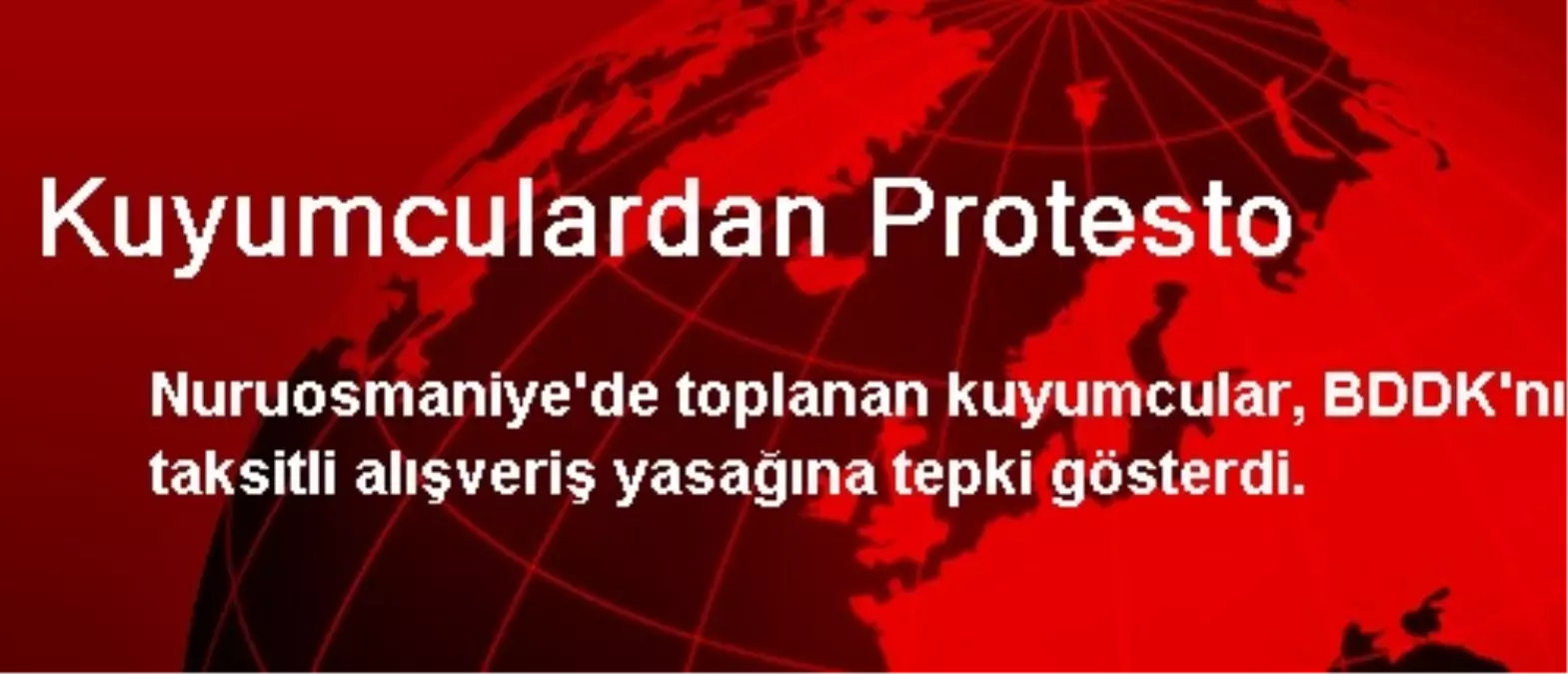 Kuyumculardan Protesto