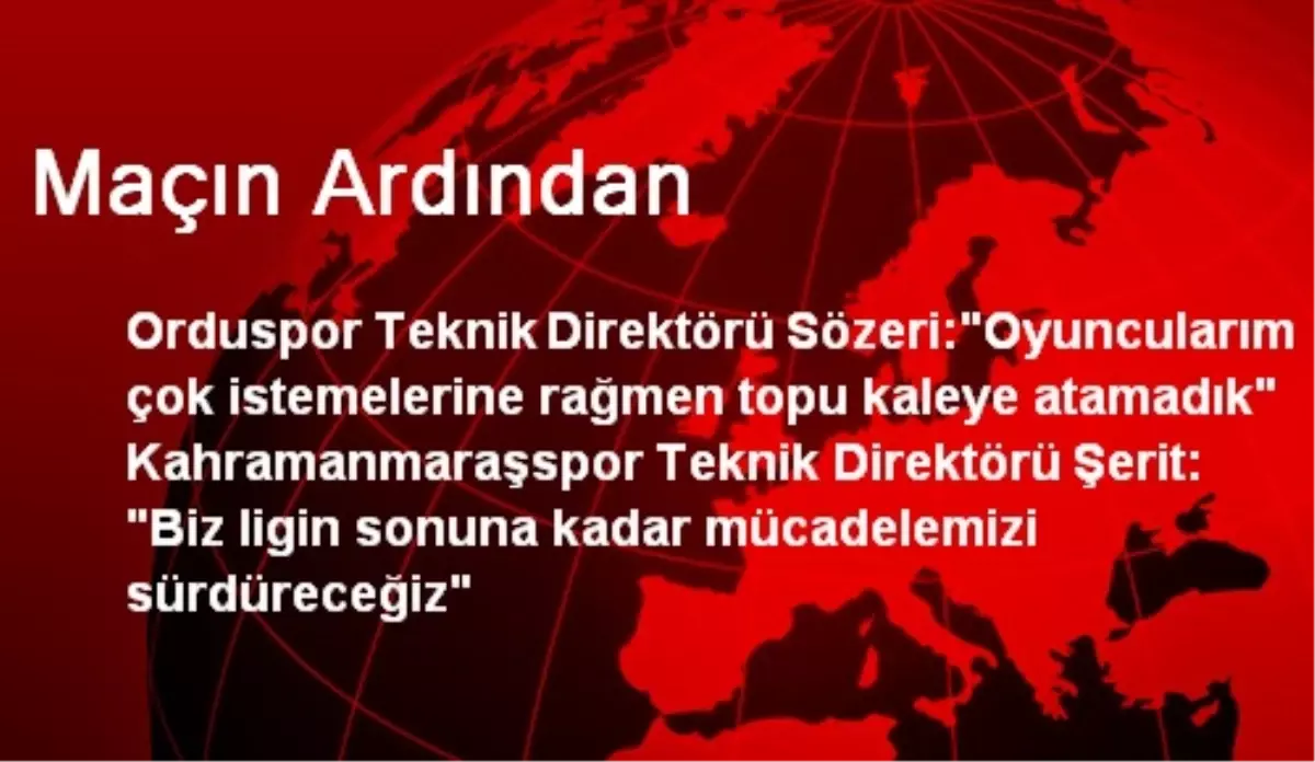 "Oyuncularım Çok İstemelerine Rağmen Topu Kaleye Atamadık"