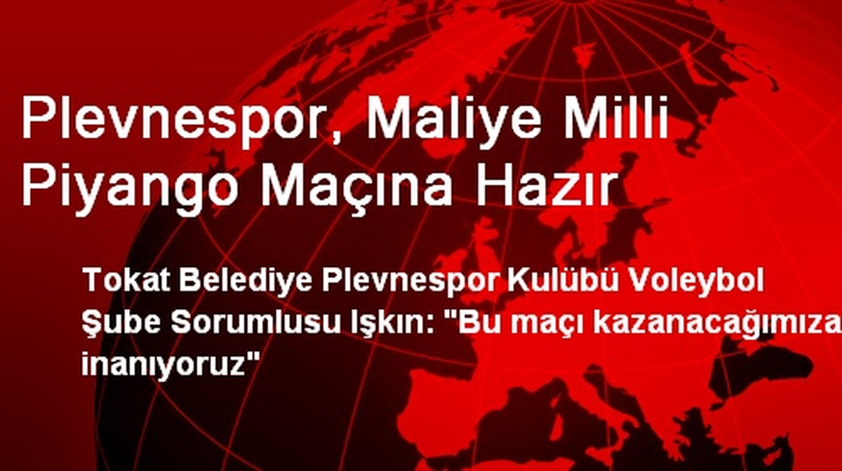 Plevnespor, Maliye Milli Piyango Maçına Hazır