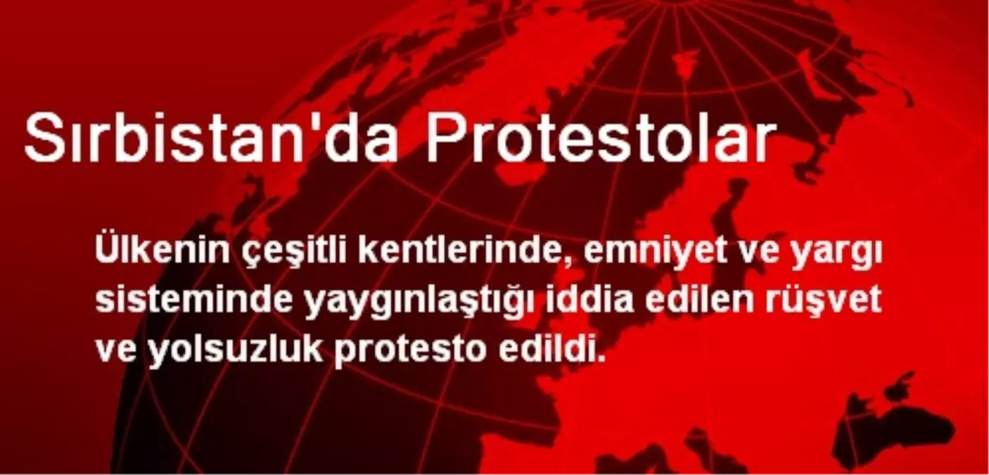 Sırbistan\'da Protestolar