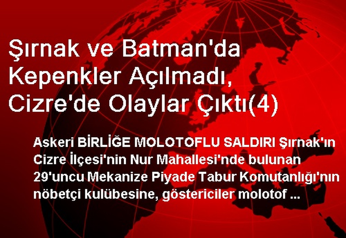 Cizre\'de Piyade Tabur Komutanlığı\'na Molotoflu Saldırı