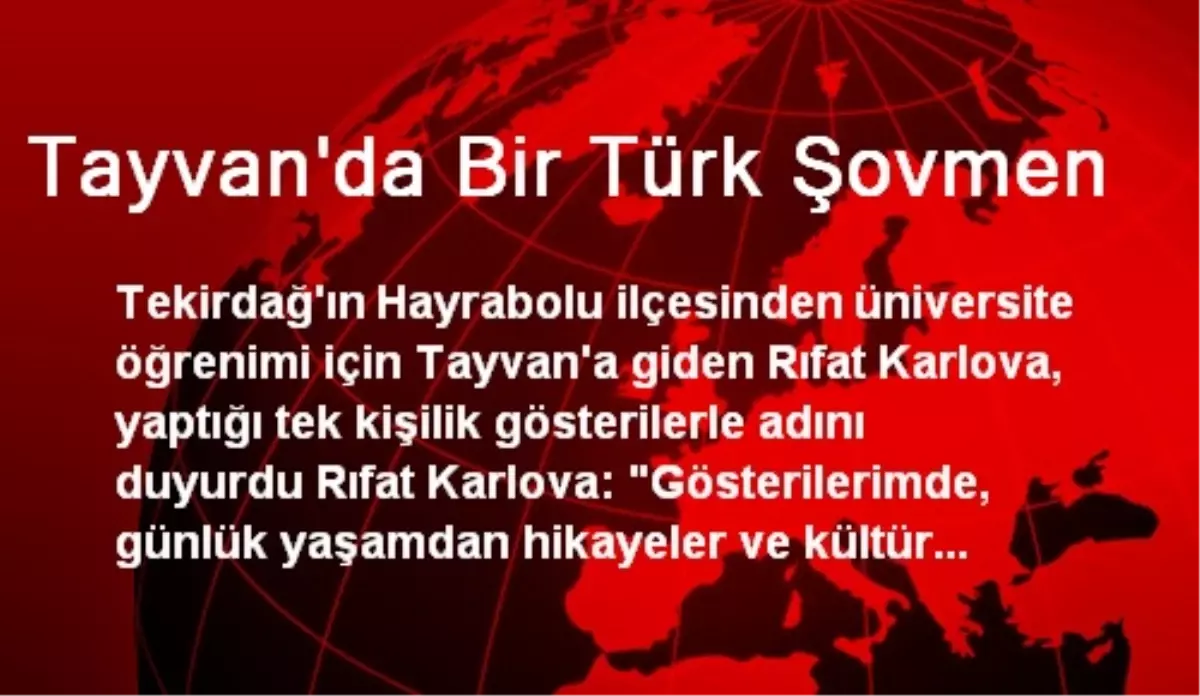 Tayvan\'da Bir Türk Şovmen