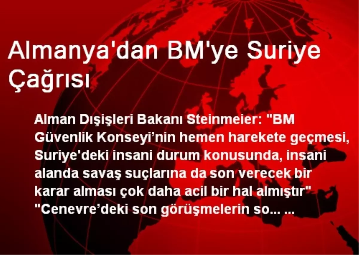 Almanya\'dan BM\'ye Suriye Çağrısı