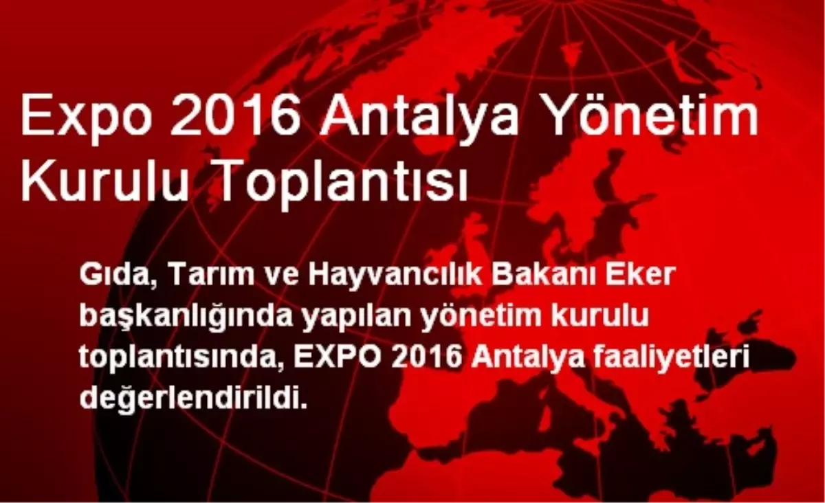 Expo 2016 Antalya Yönetim Kurulu Toplantısı