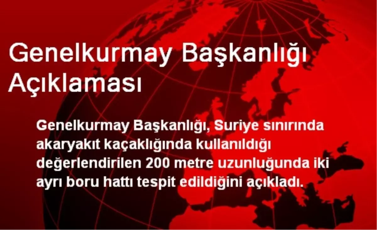 Genelkurmay Başkanlığı Açıklaması